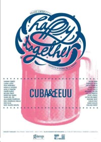 Happy Together, Cuba & USA, exhibition poster by Eric Silva (Cuba)